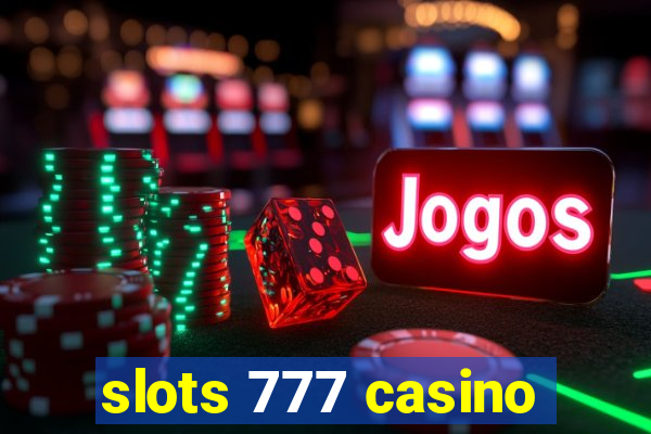 slots 777 casino