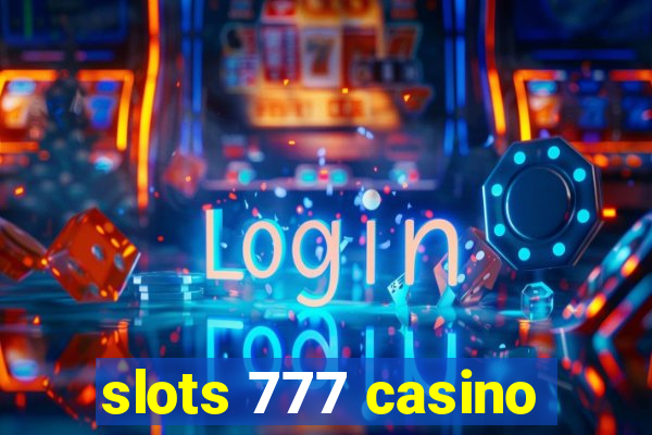 slots 777 casino