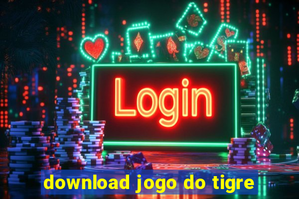 download jogo do tigre