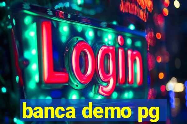 banca demo pg