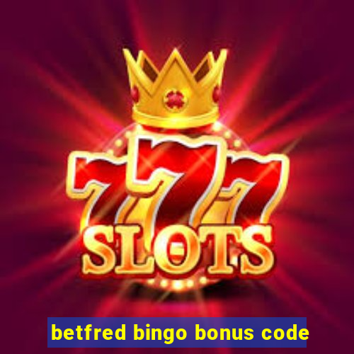 betfred bingo bonus code