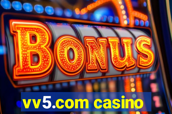 vv5.com casino