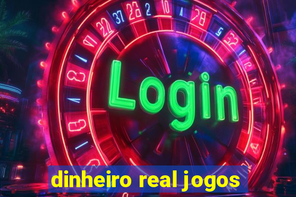 dinheiro real jogos