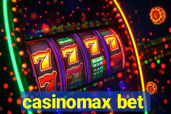 casinomax bet