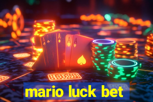 mario luck bet