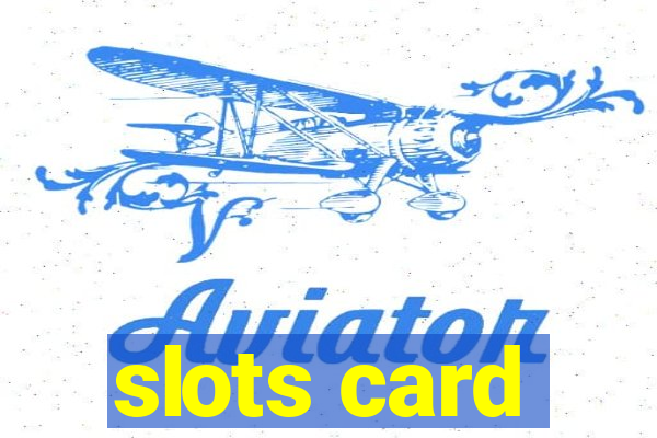 slots card