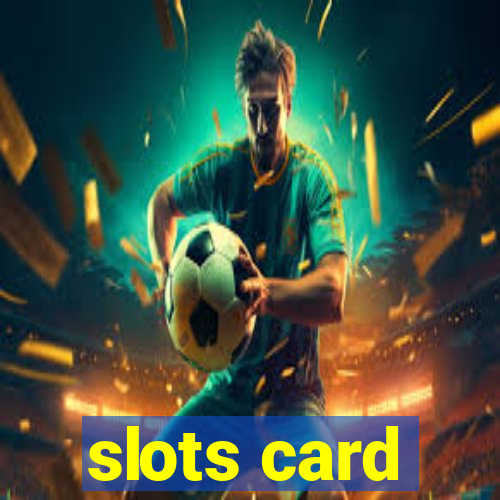 slots card