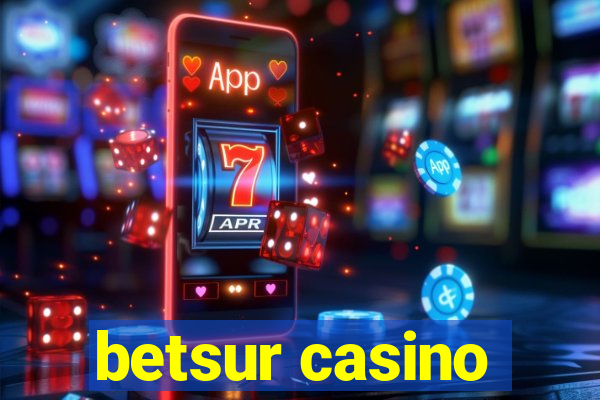 betsur casino