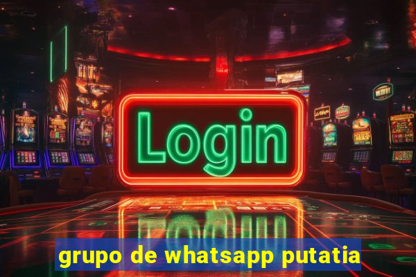 grupo de whatsapp putatia