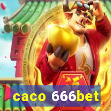 caco 666bet