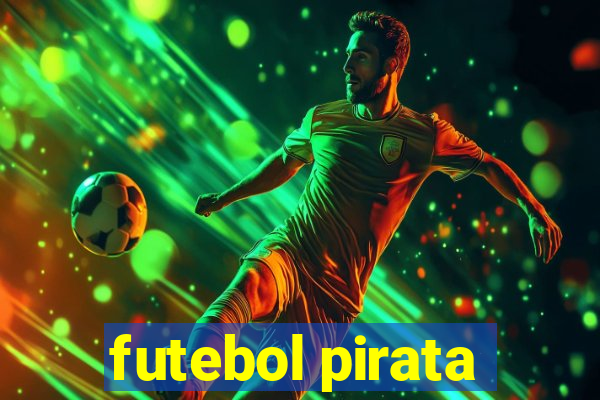 futebol pirata