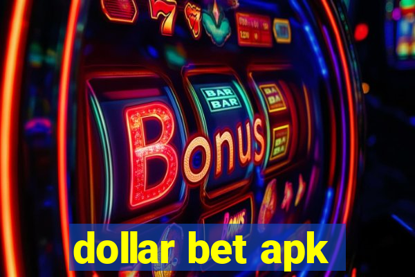 dollar bet apk