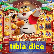 tibia dice