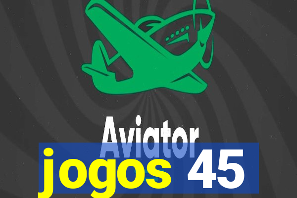 jogos 45