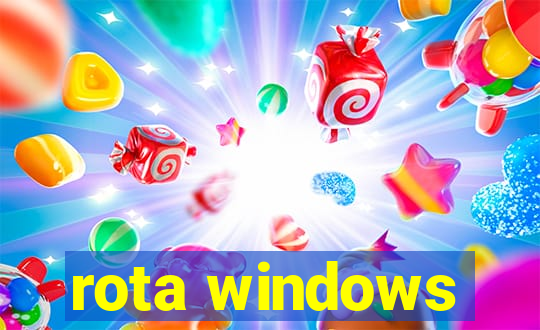 rota windows