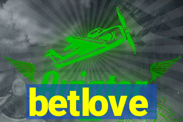 betlove