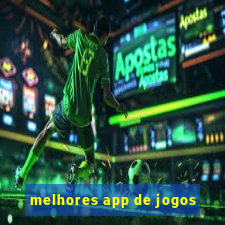 melhores app de jogos