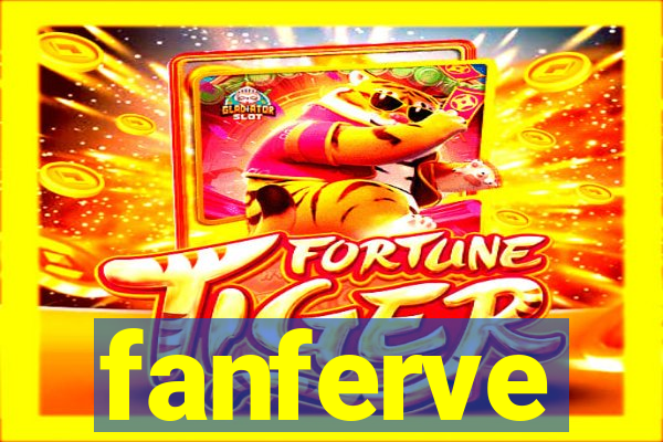 fanferve