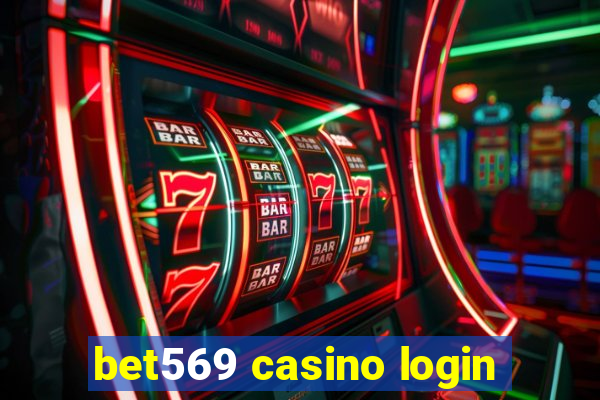 bet569 casino login