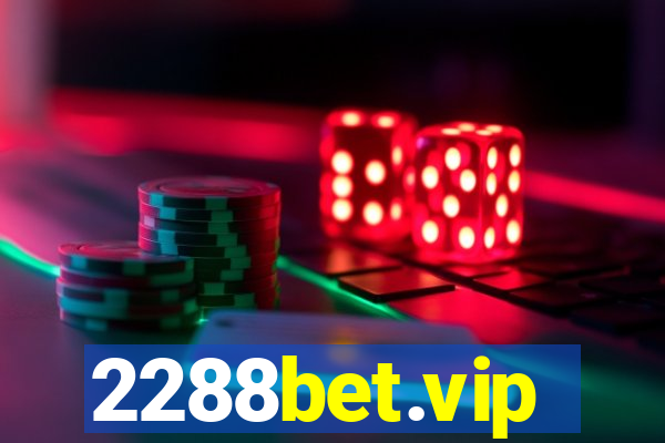 2288bet.vip