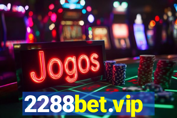 2288bet.vip