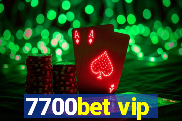 7700bet vip