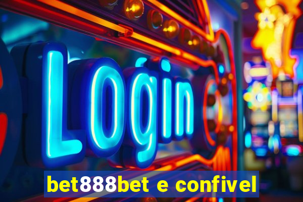 bet888bet e confivel