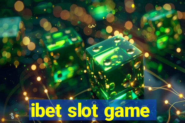 ibet slot game