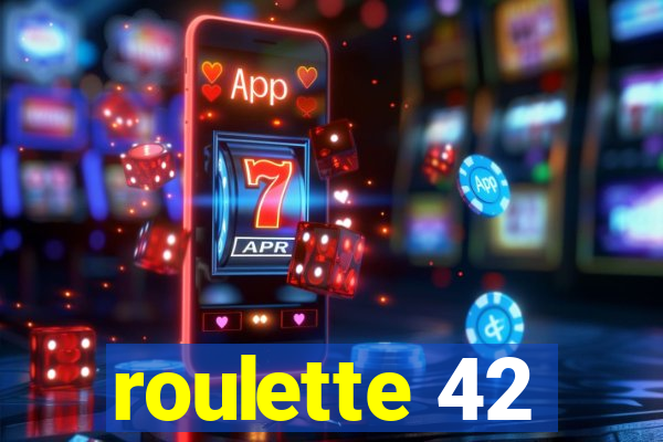 roulette 42