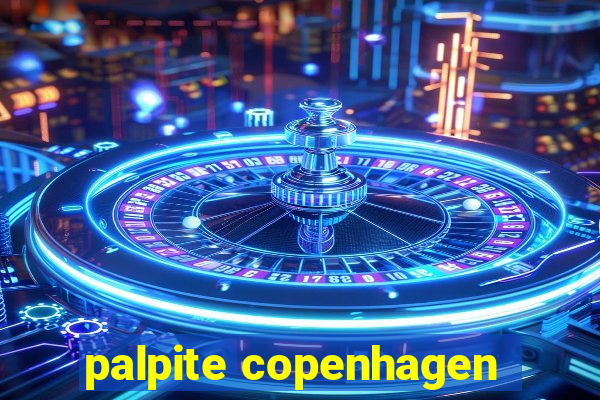 palpite copenhagen