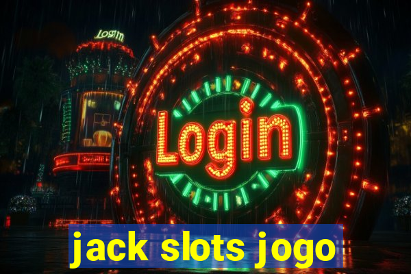 jack slots jogo