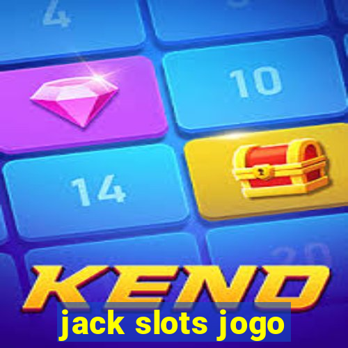 jack slots jogo