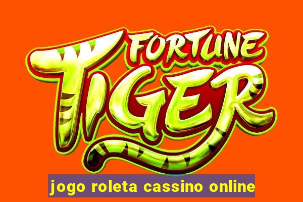 jogo roleta cassino online