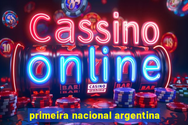 primeira nacional argentina