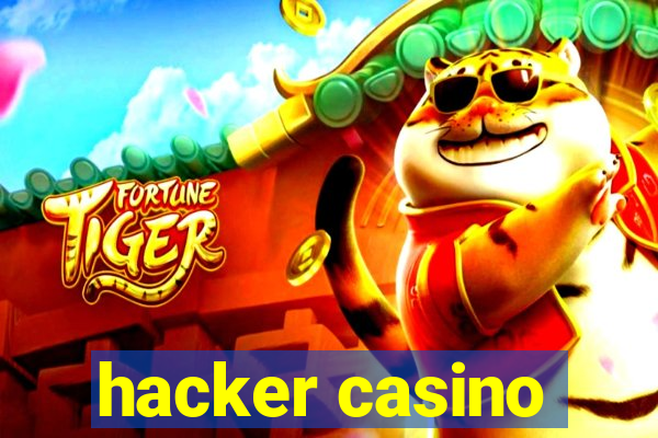 hacker casino