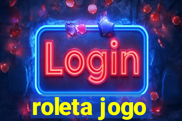 roleta jogo