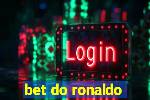 bet do ronaldo