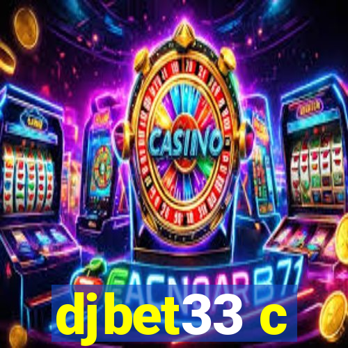 djbet33 c