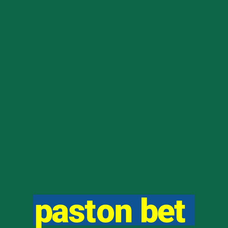 paston bet