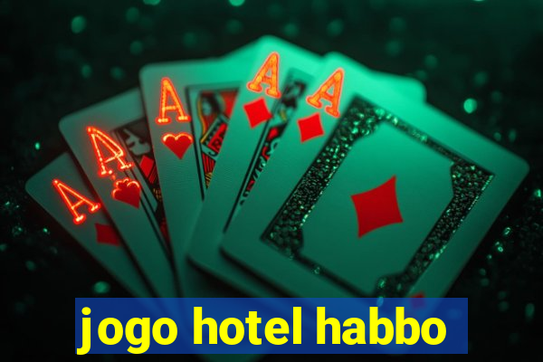 jogo hotel habbo