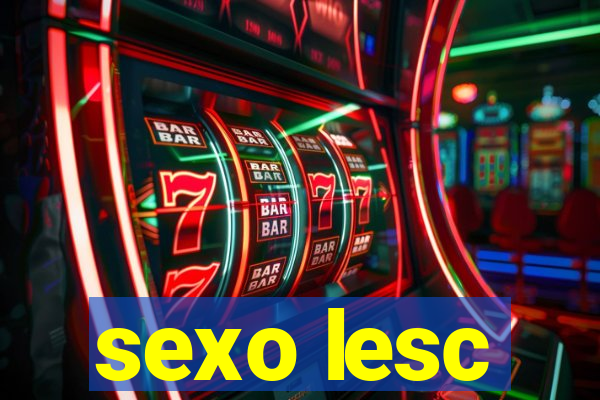 sexo lesc