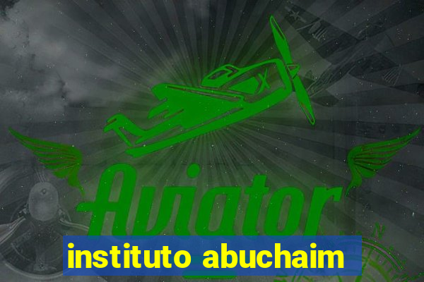 instituto abuchaim