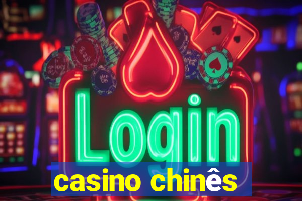 casino chinês