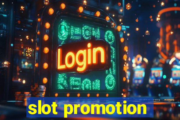 slot promotion