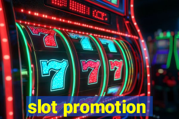 slot promotion