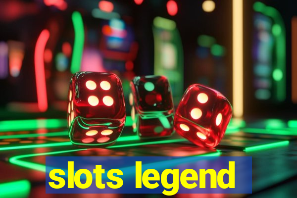 slots legend