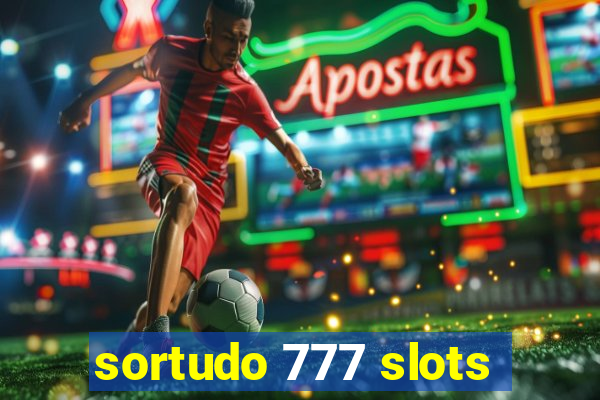 sortudo 777 slots