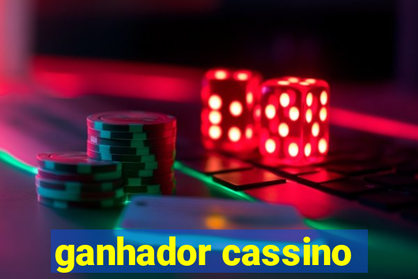 ganhador cassino