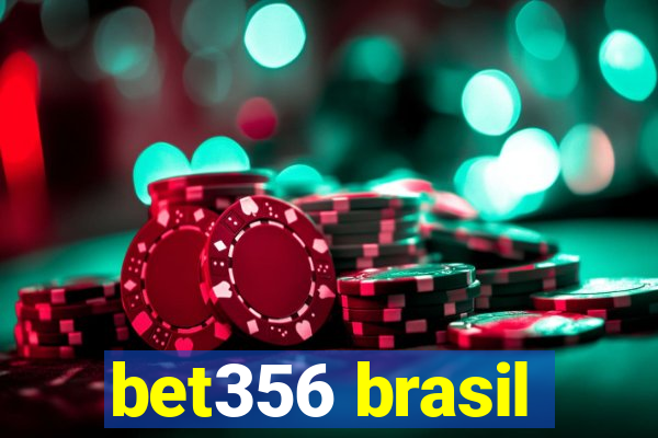 bet356 brasil