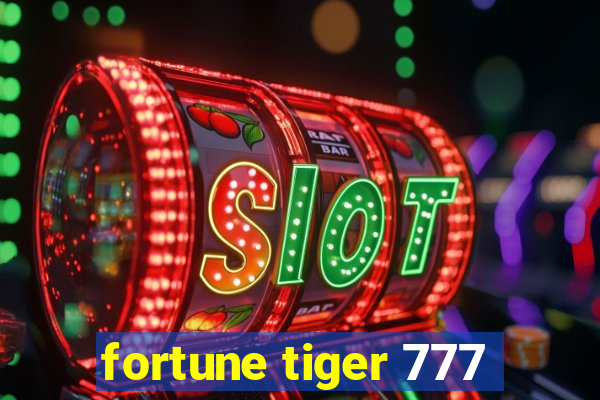 fortune tiger 777